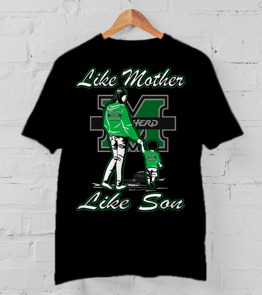 Like Mother Like Son Marshall Thundering Herd Herd M T-Shirt