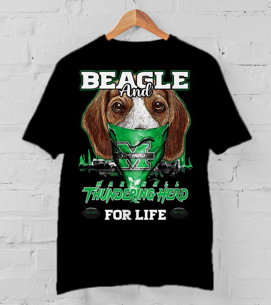 Beagle And Marshall Thundering Herd For Life T-Shirt