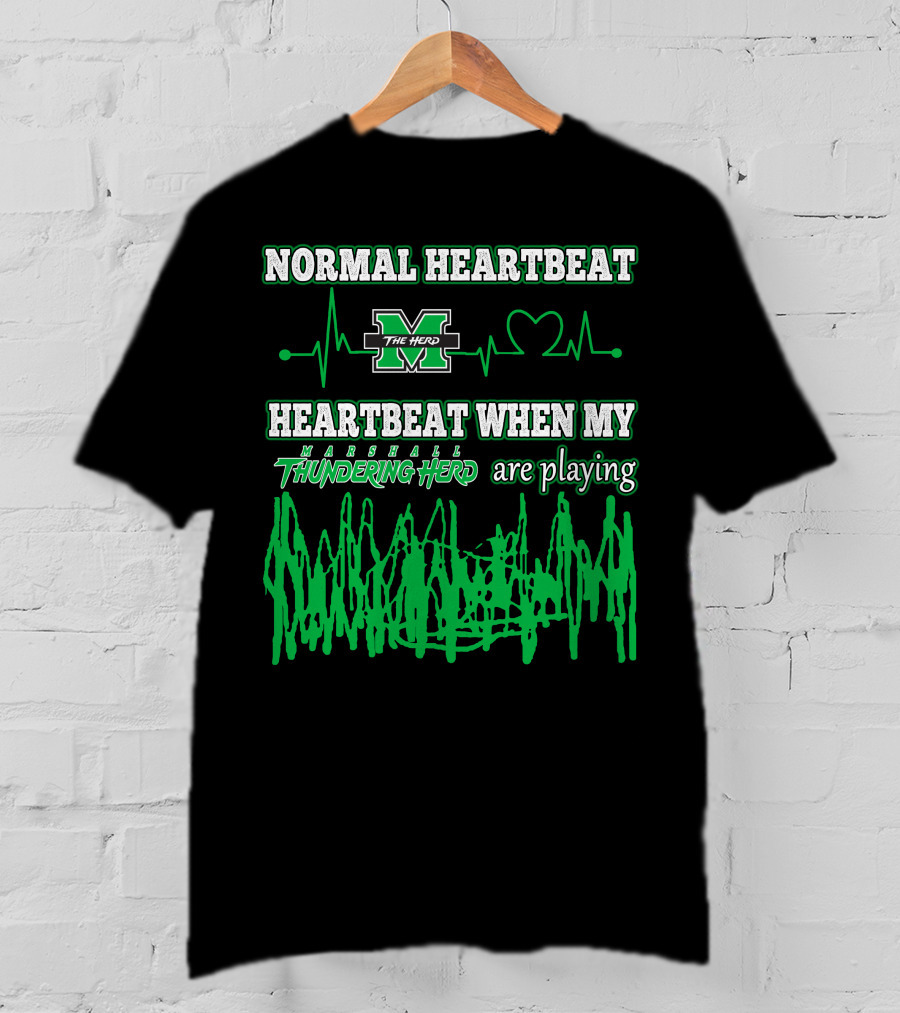 Normal Heartbeat Heartbeat When My Marshall Thundering Herd Are Playing T-Shirt