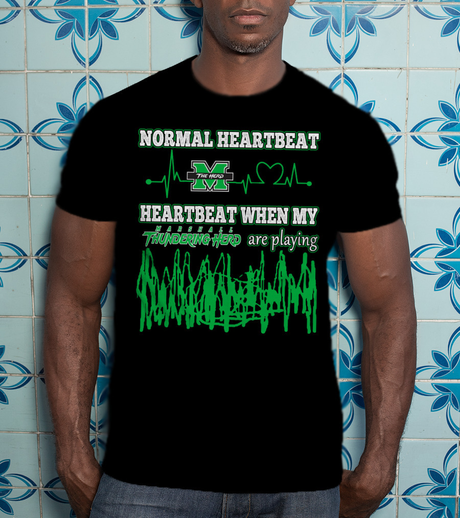 Normal Heartbeat Heartbeat When My Marshall Thundering Herd Are Playing T-Shirt
