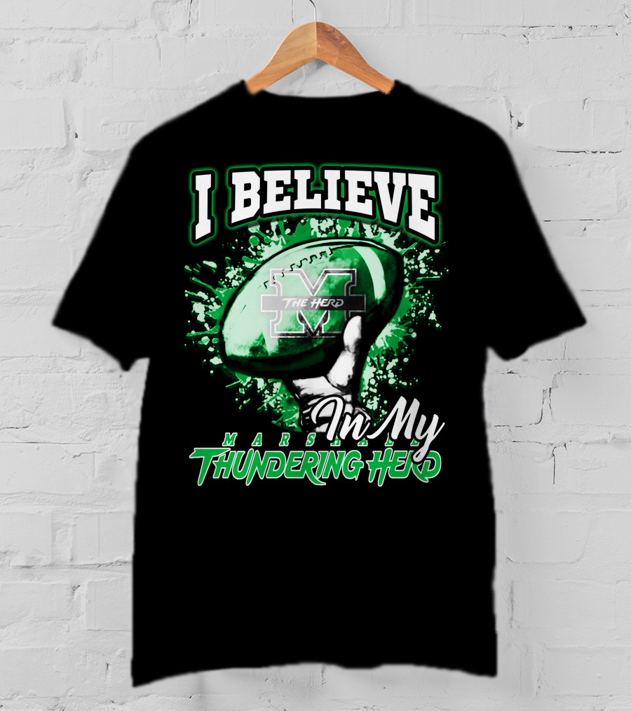 I Believe In My Marshall Thundering Herd Football T-Shirt
