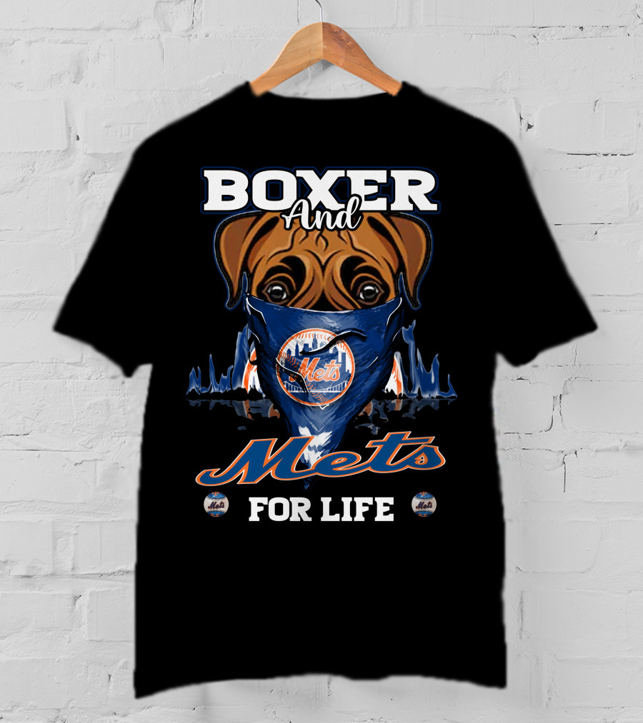 Boxer And Mets For Life New York Mets T-Shirt