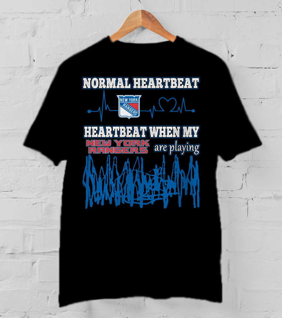 Normal Heartbeat New York Rangers Heartbeat When My New York Rangers Are Playing T-Shirt