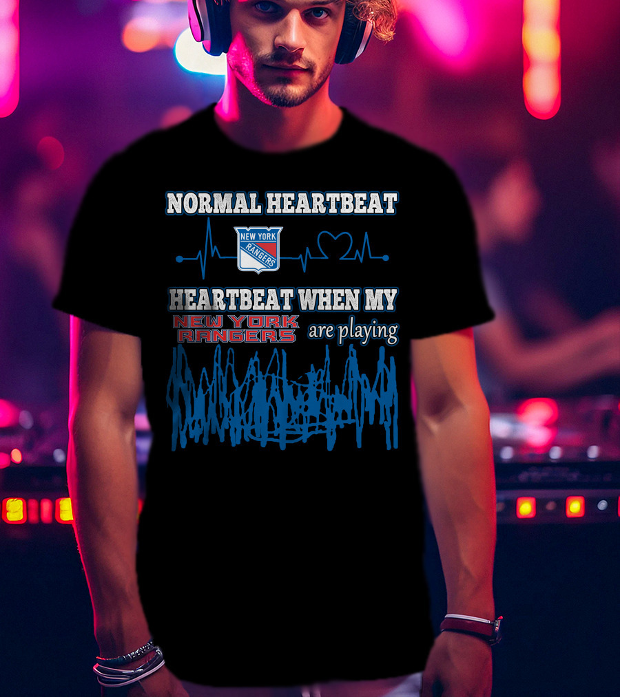 Normal Heartbeat New York Rangers Heartbeat When My New York Rangers Are Playing T-Shirt
