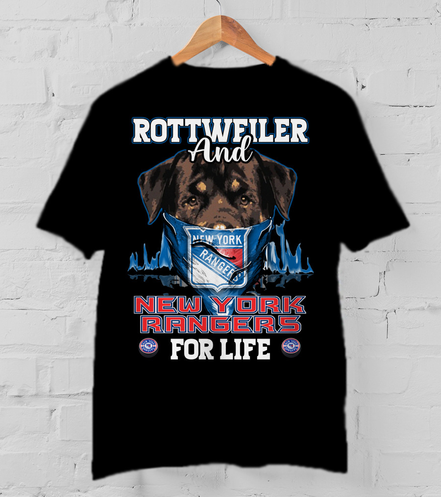 Rottweiler And New York Rangers For Life T-Shirt