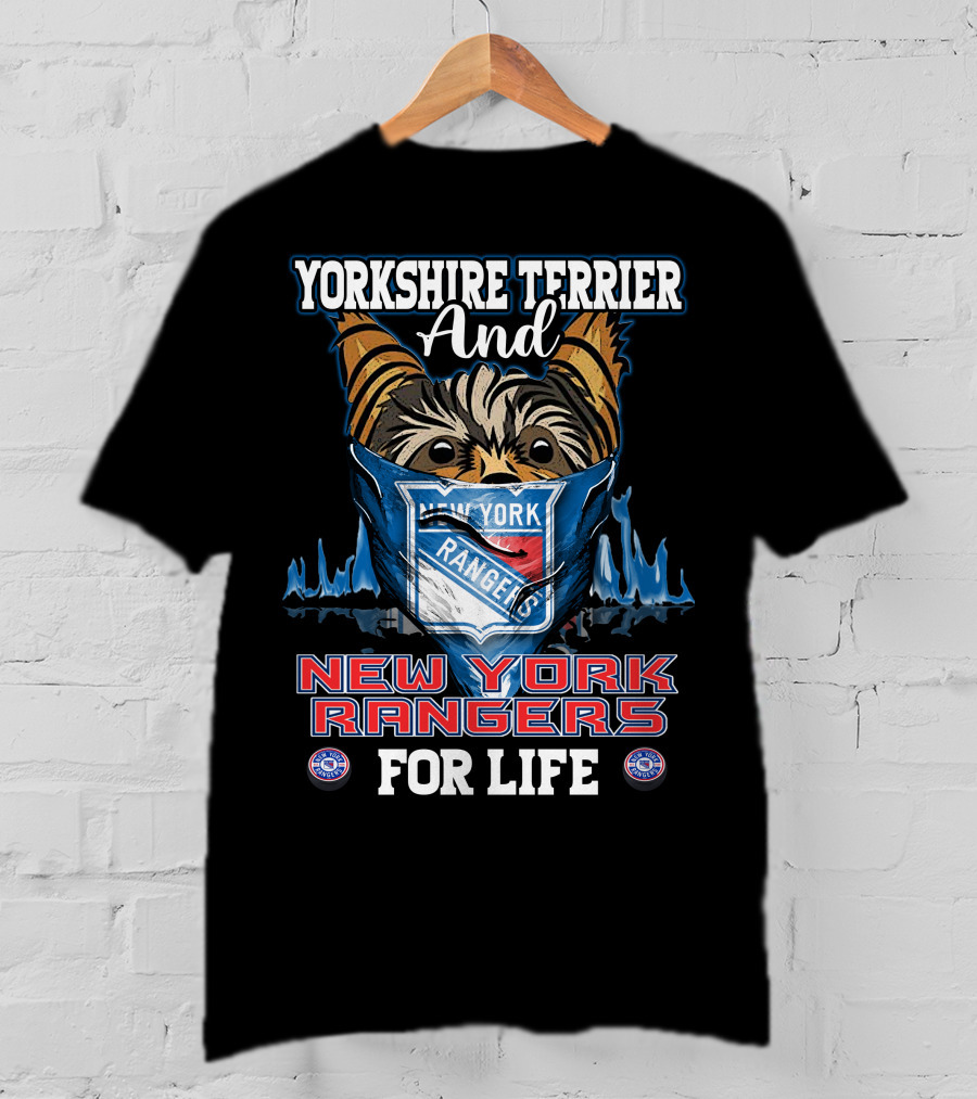 Yorkshire Terrier And New York Rangers For Life T-Shirt