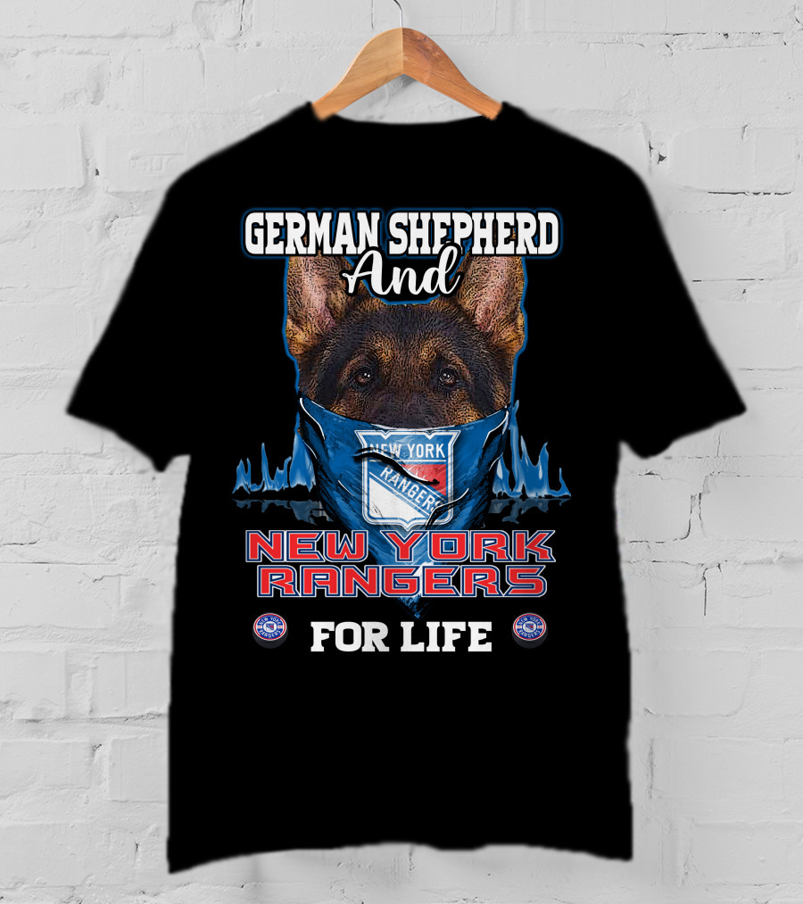 German Shepherd And New York Rangers For Life T-Shirt
