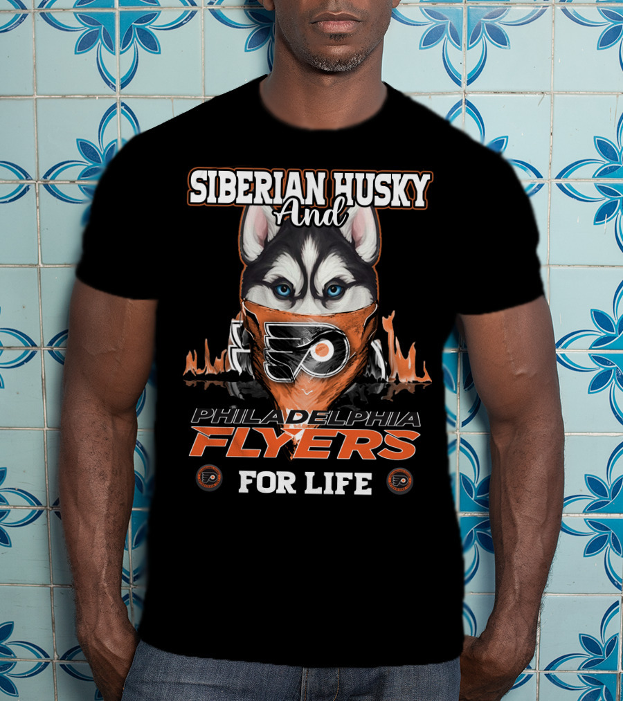 Siberian Husky And Philadelphia Flyers For Life T-Shirt