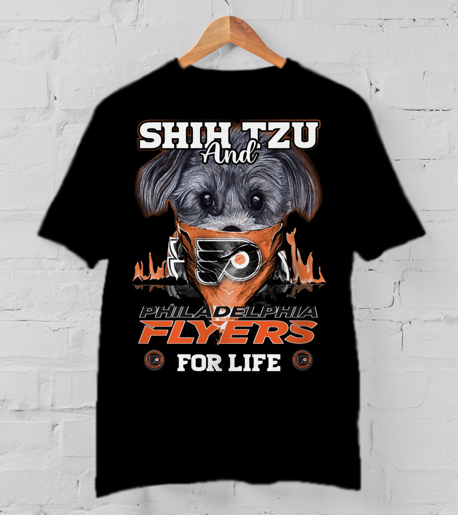 Shih Tzu And Philadelphia Flyers For Life T-Shirt
