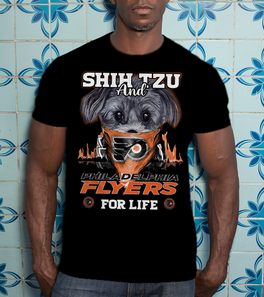 Shih Tzu And Philadelphia Flyers For Life T-Shirt