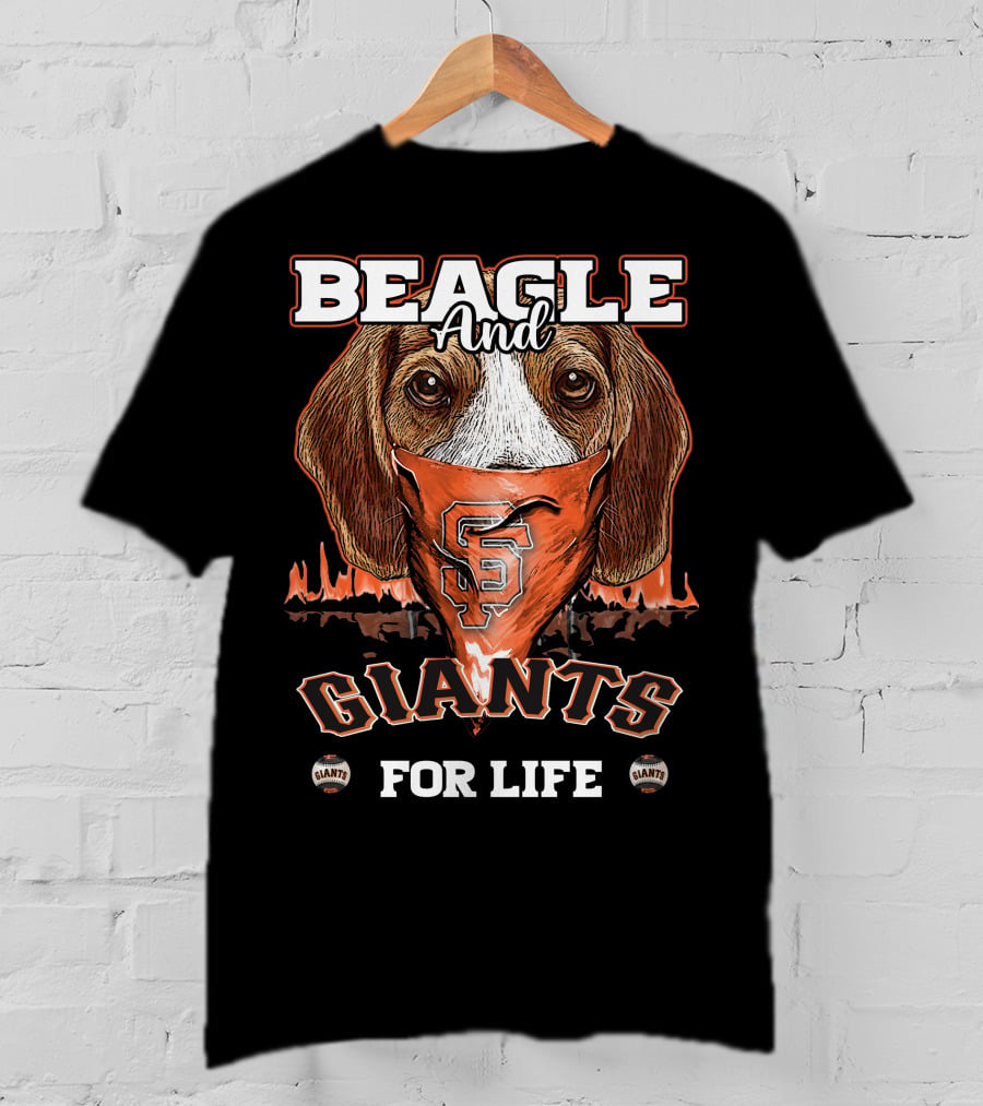 Beagle And Giants For Life San Francisco Giants T-Shirt