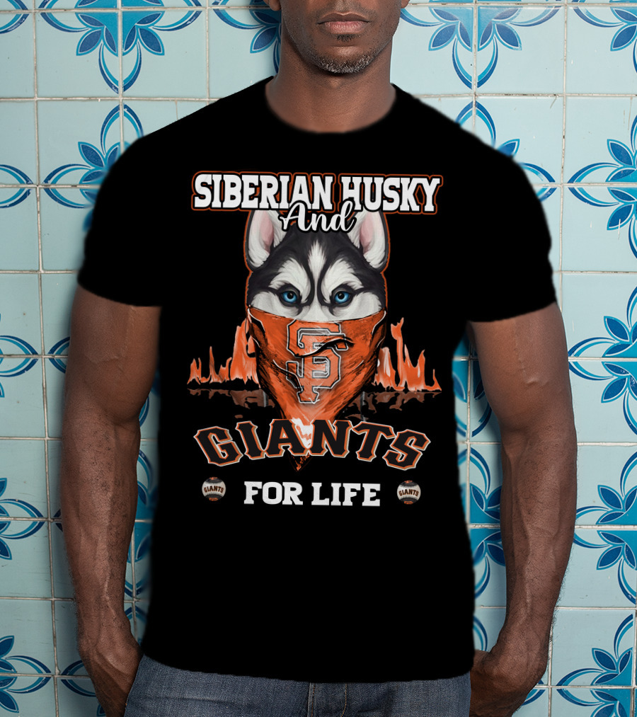 Siberian Husky And Giants For Life T-Shirt