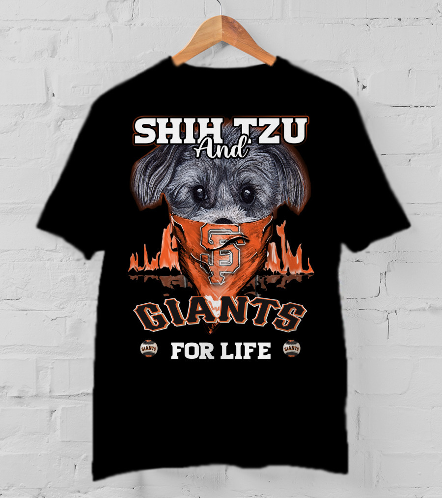 Shih Tzu And Giants For Life San Francisco Giants T-Shirt