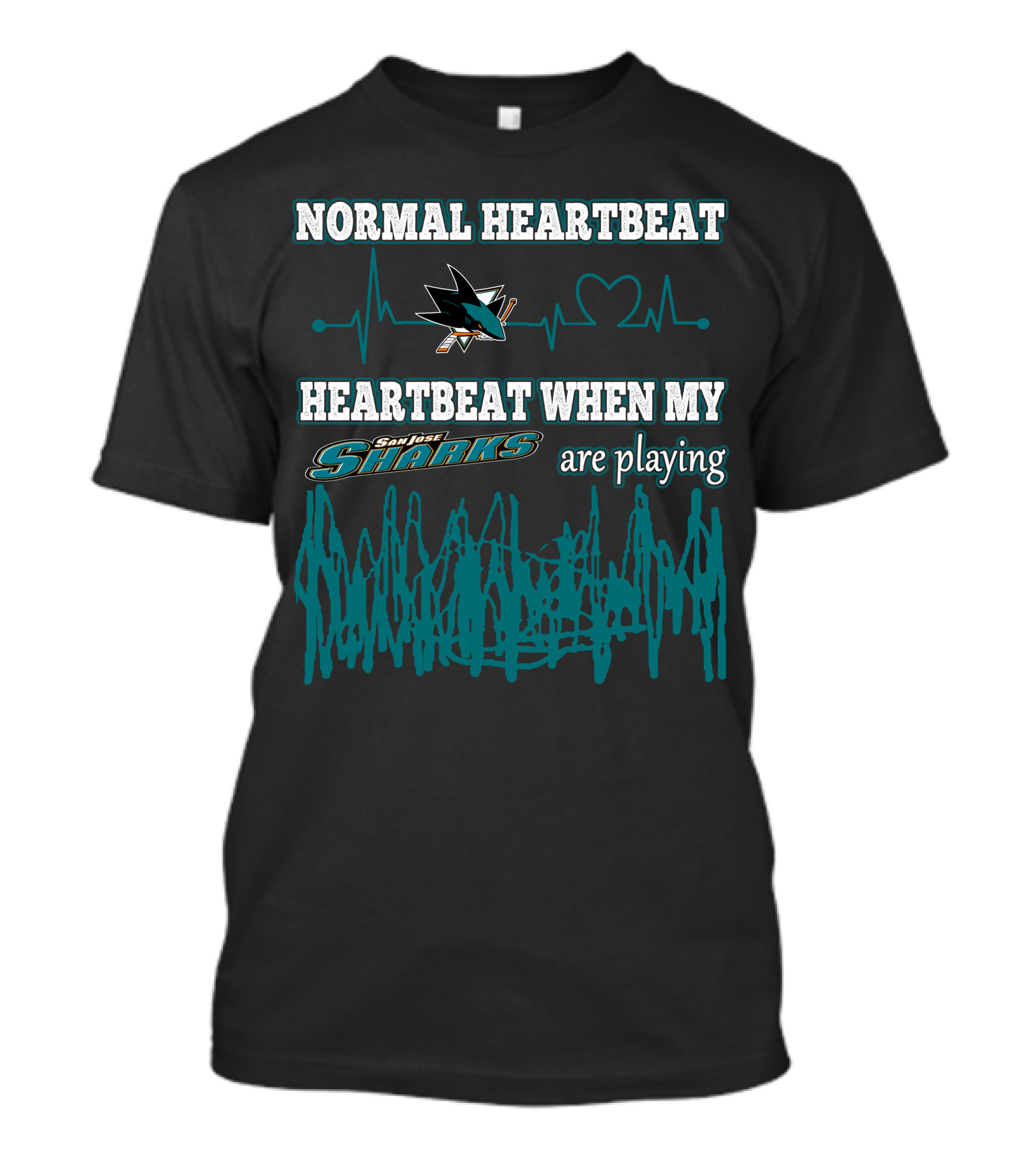 Normal Heartbeat Heartbeat When My San Jose Sharks Are Playing T-Shirt