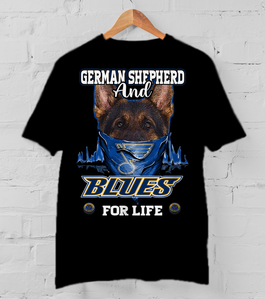 German Shepherd And Blues For Life T-Shirt
