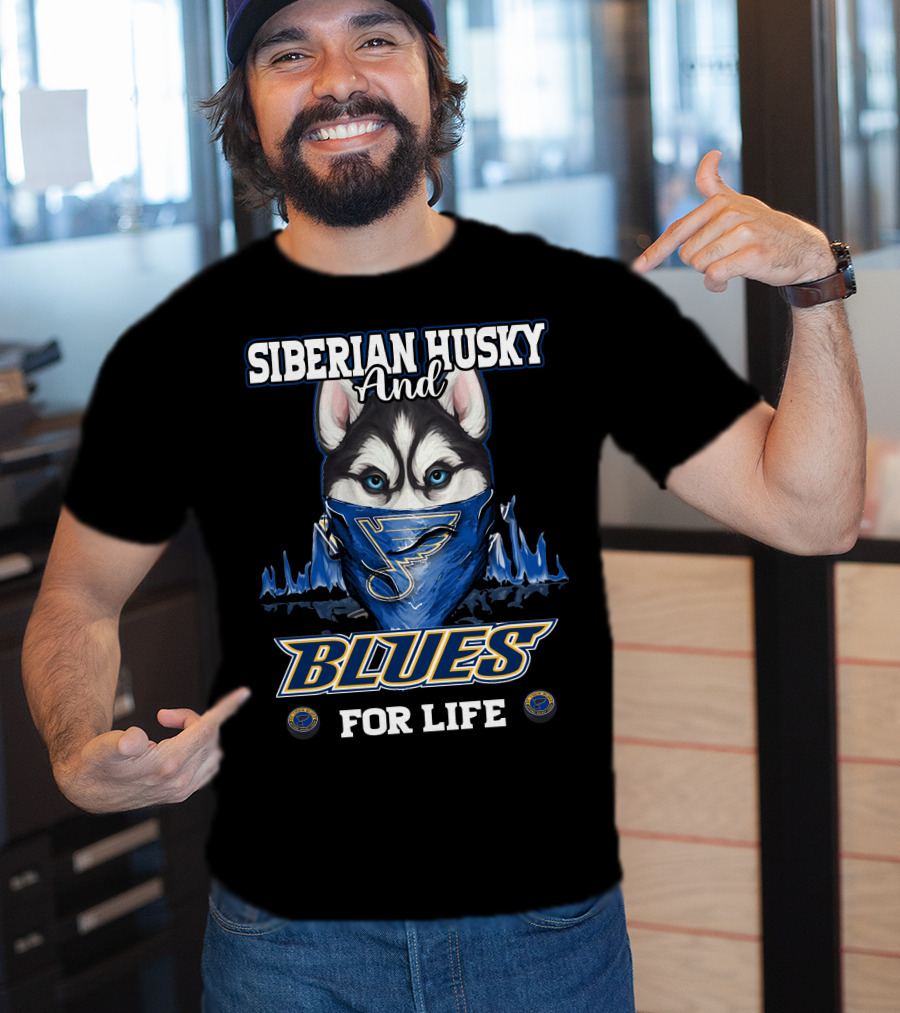Siberian Husky And St. Louis Blues For Life T-Shirt