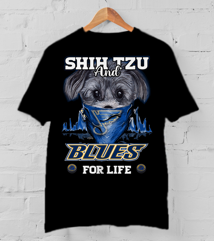 Shih Tzu And Blues For Life T-Shirt