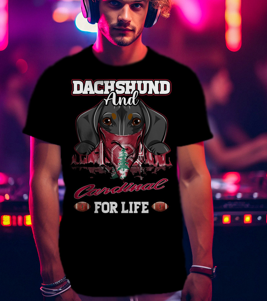 Dachshund And Cardinal For Life Stanford Football T-Shirt