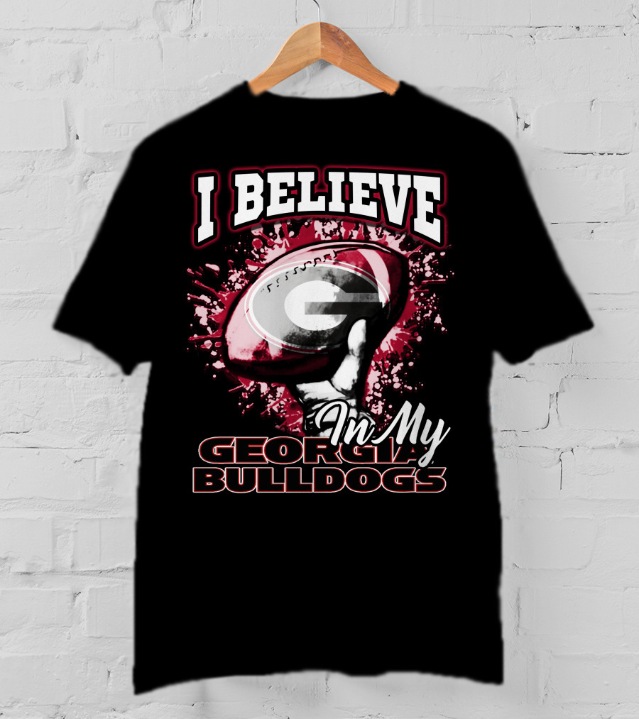 I Believe In My Georgia Bulldogs T-Shirt