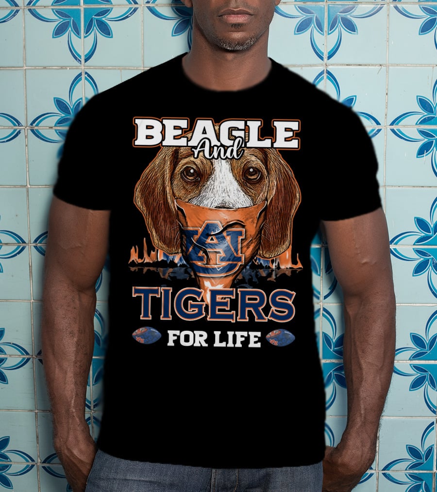 Beagle And Auburn Tigers For Life T-Shirt