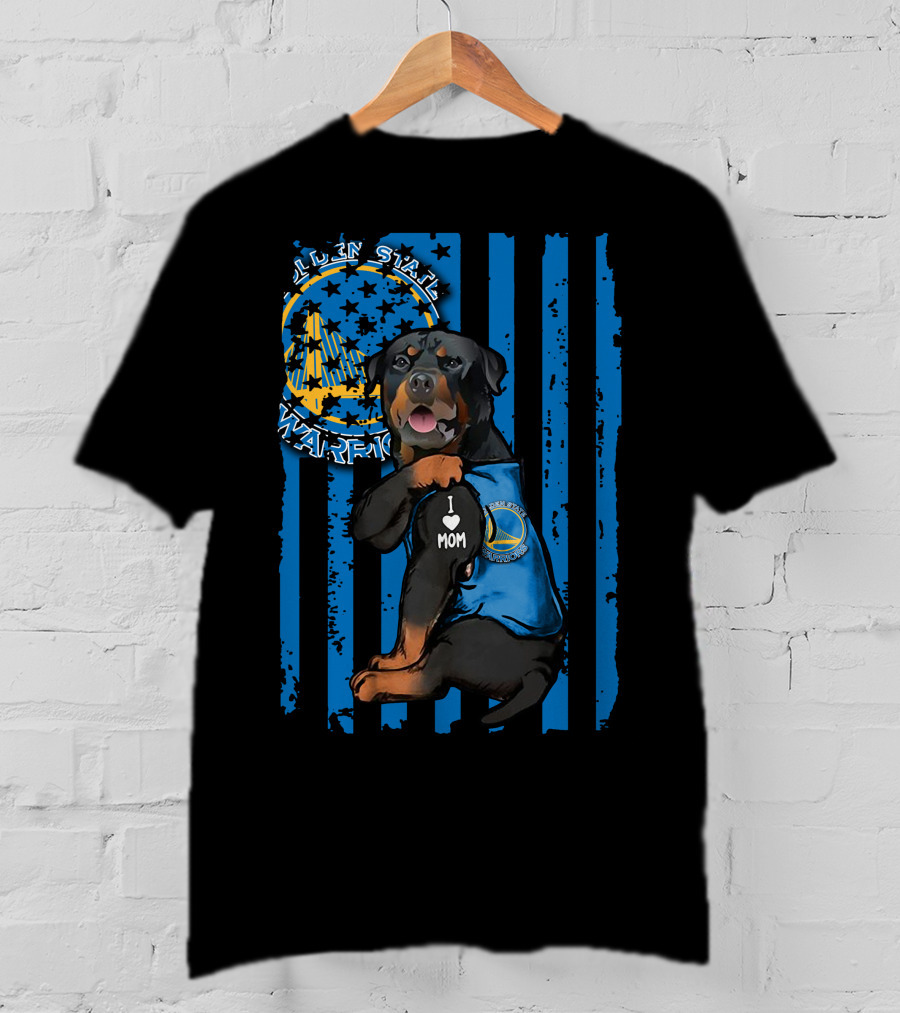 Rottweiler I Love Mom Golden State Warriors Fan T-Shirt