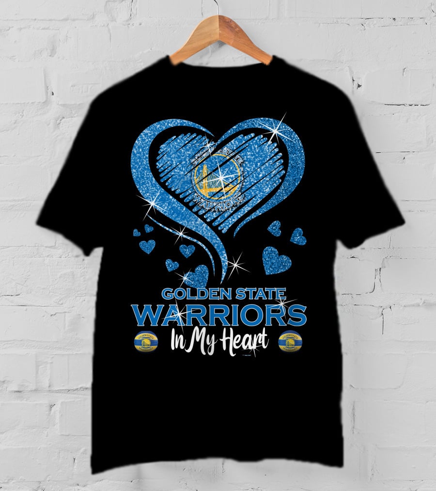 Golden State Warriors In My Heart Sparkling Love T-Shirt
