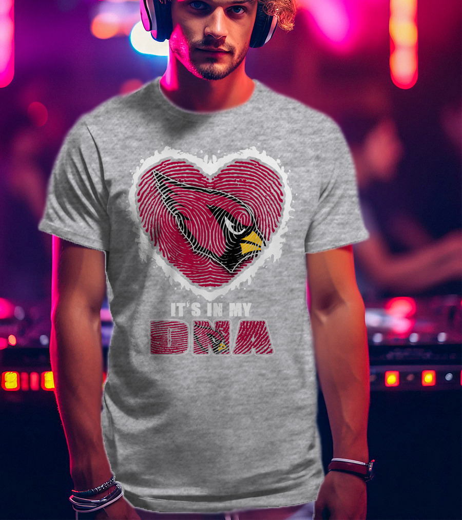 It's In My DNA Arizona Cardinals Heart T-Shirt