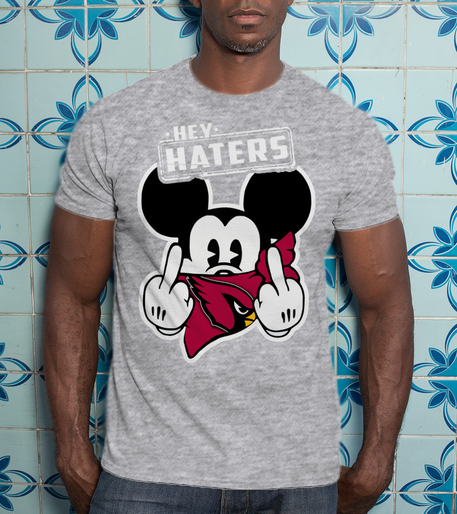 Hey Haters Mickey Arizona Cardinals T-Shirt