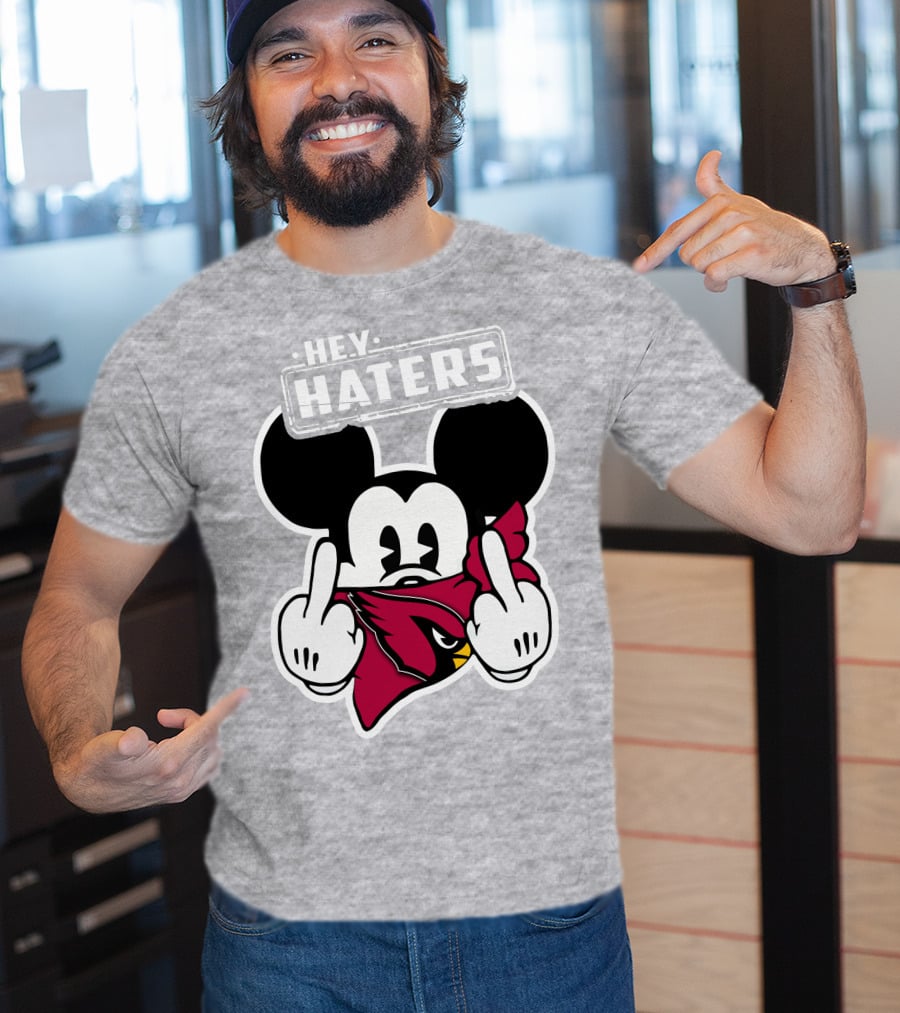 Hey Haters Mickey Arizona Cardinals T-Shirt