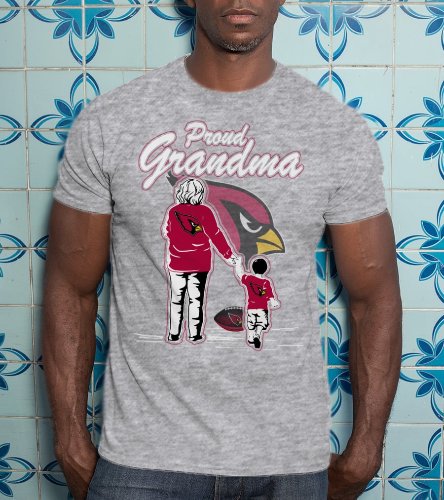 Proud Grandma Arizona Cardinals Family Loyalty Connection T-Shirt
