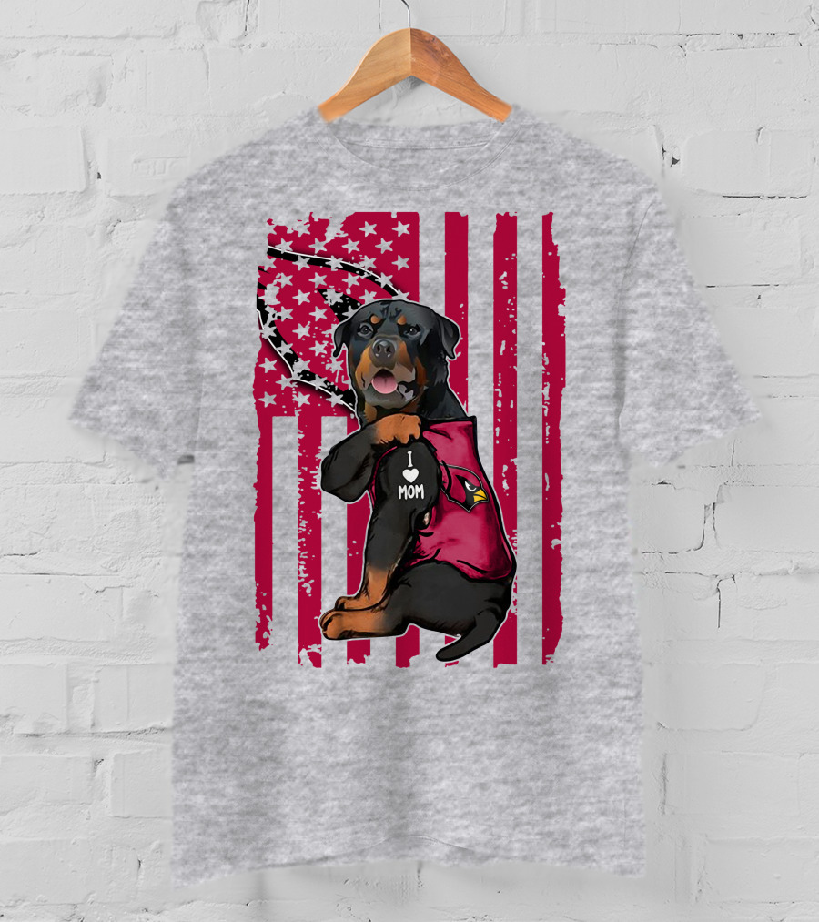 Rottweiler I Love Mom Arizona Cardinals USA Flag T-Shirt