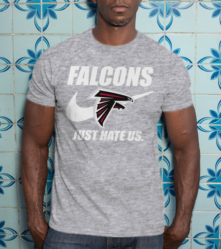 Falcons Nike Logo Just Hate Us T-Shirt