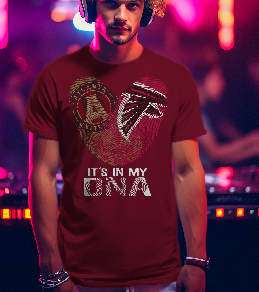 Atlanta Falcons And Atlanta United It’s In My DNA T-Shirt