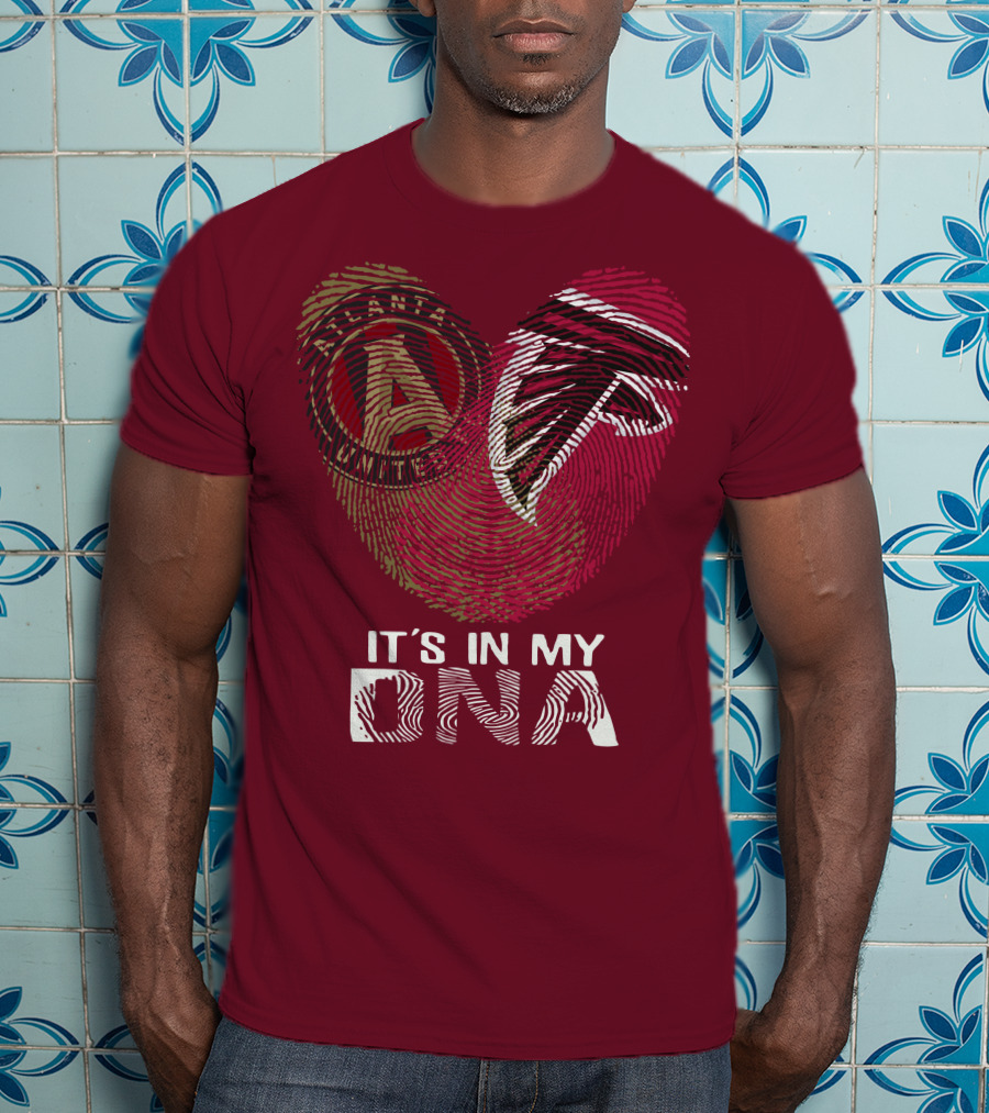 Atlanta Falcons And Atlanta United It’s In My DNA T-Shirt