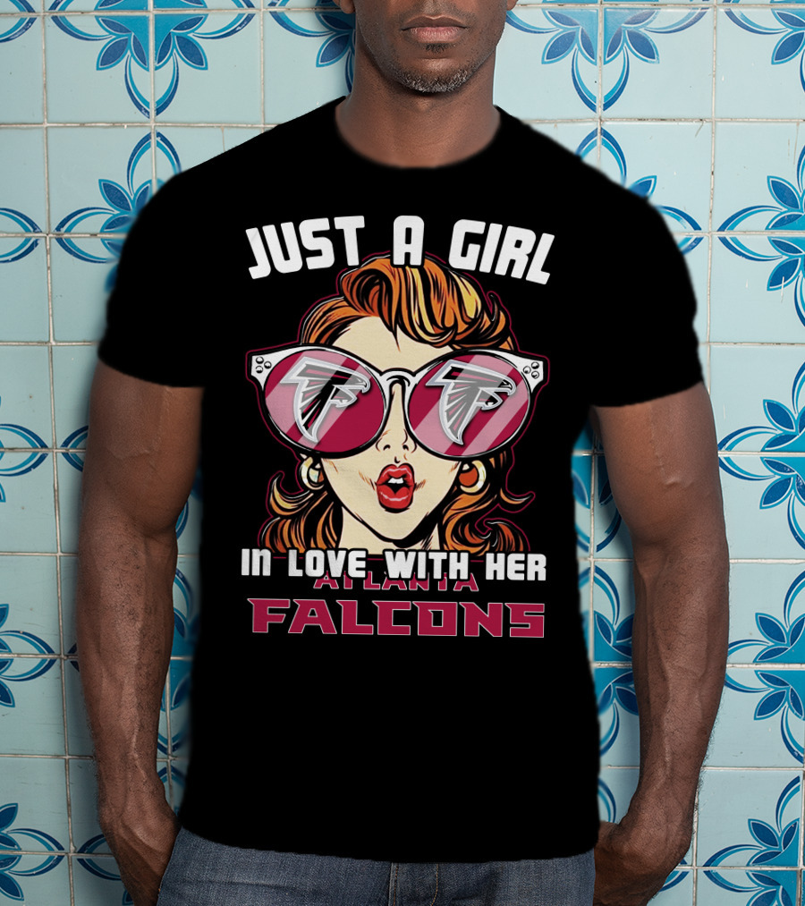 Just A Girl In Love With Her Atlanta Falcons T-Shirt