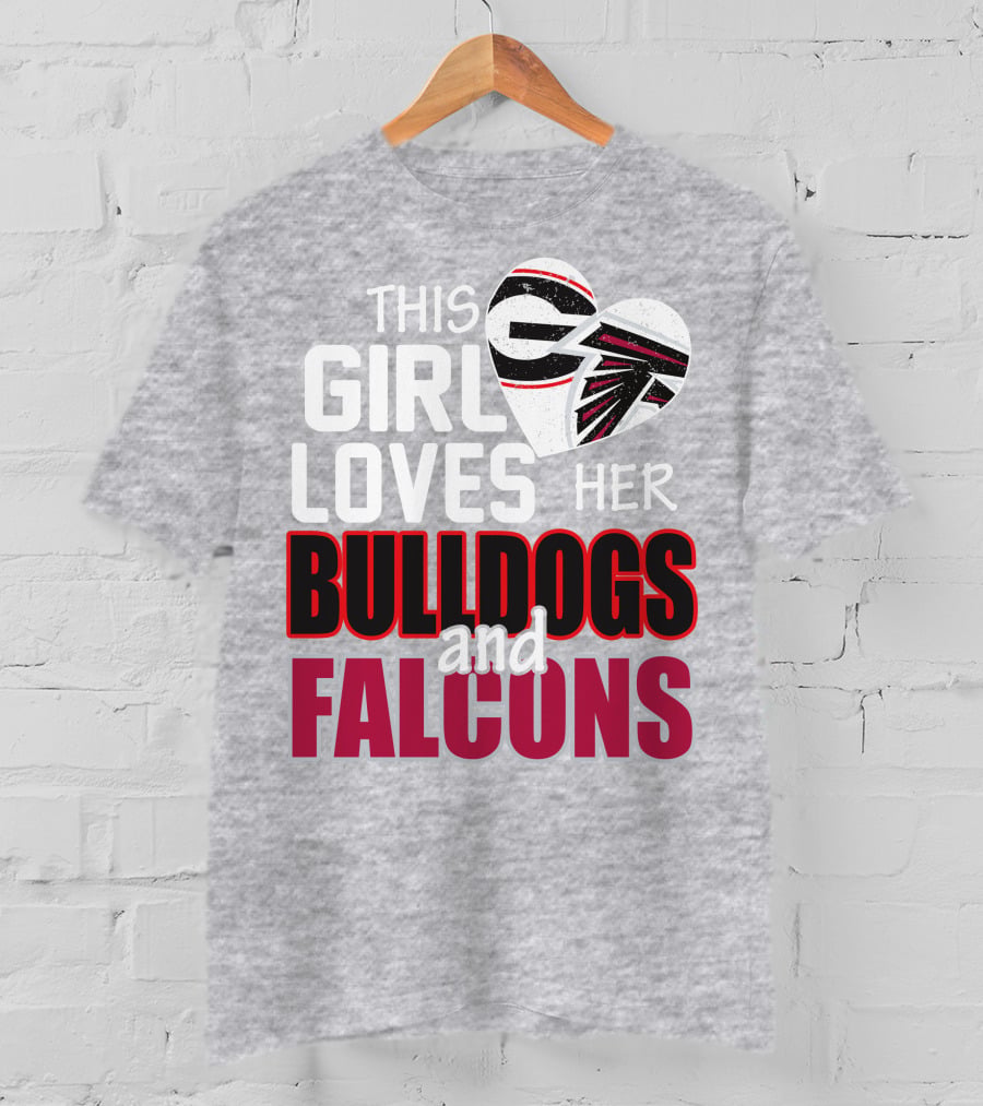 This Girl Loves Her Bulldogs And Falcons T-Shirt