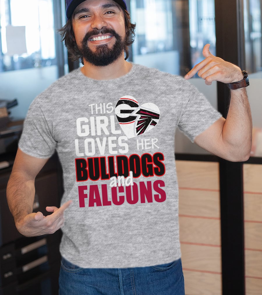This Girl Loves Her Bulldogs And Falcons T-Shirt