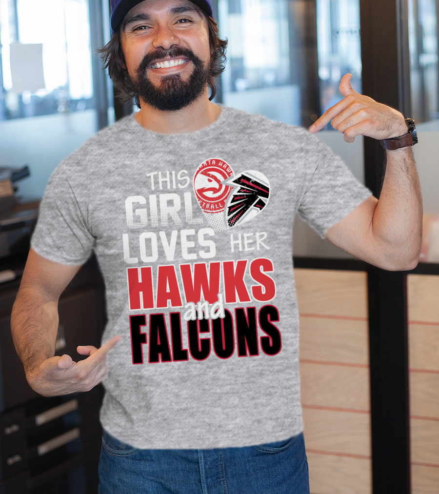 This Girl Loves Her Hawks And Falcons Basketball Football Fan T-Shirt
