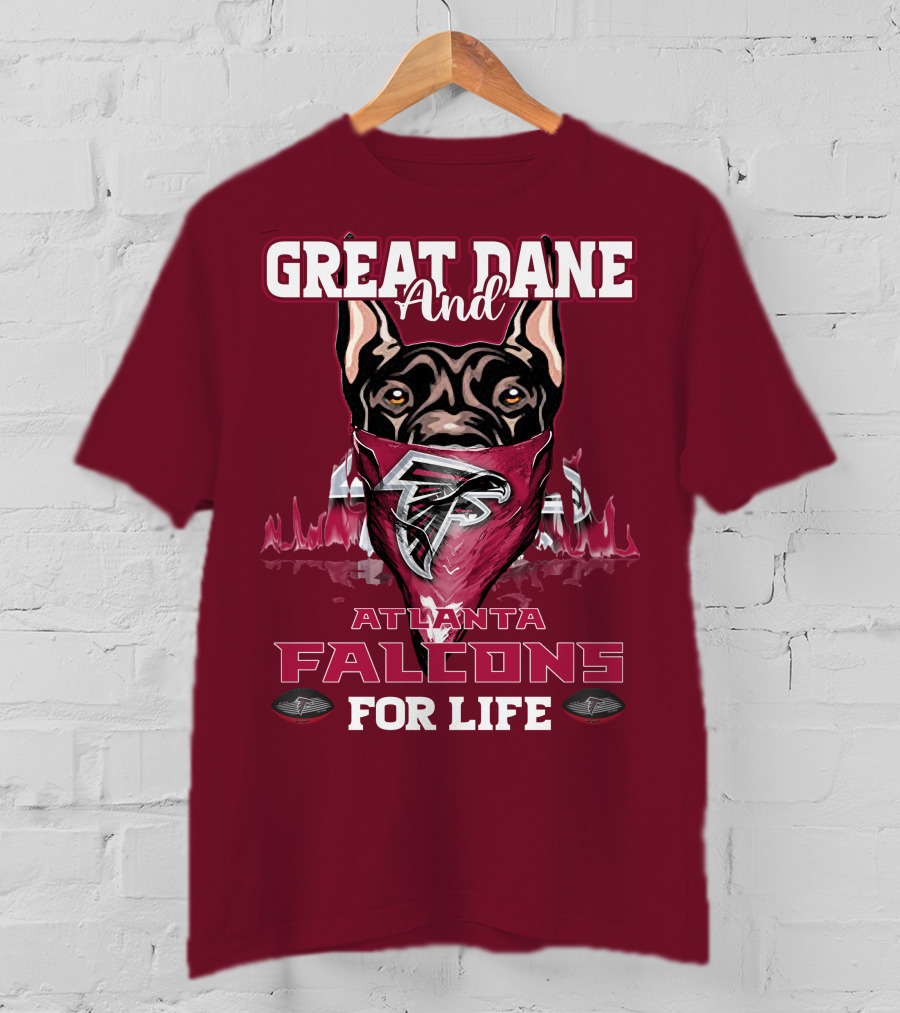 Great Dane And Atlanta Falcons For Life T-Shirt