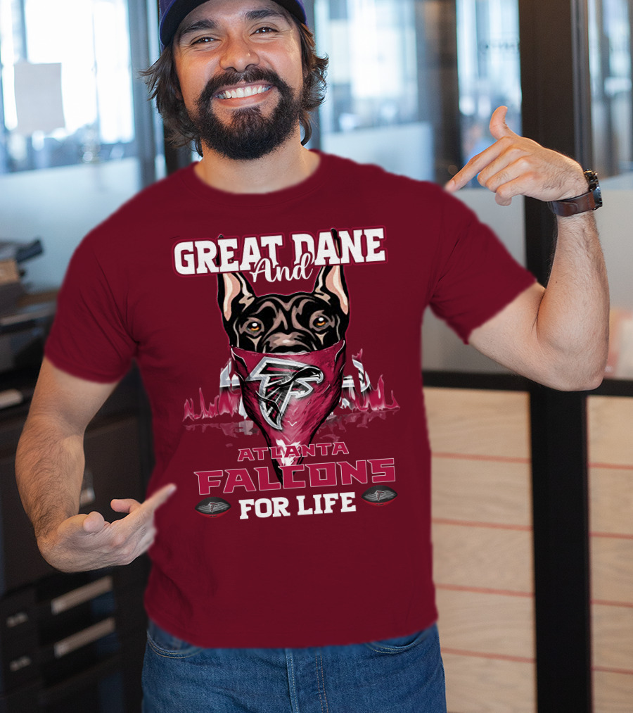 Great Dane And Atlanta Falcons For Life T-Shirt