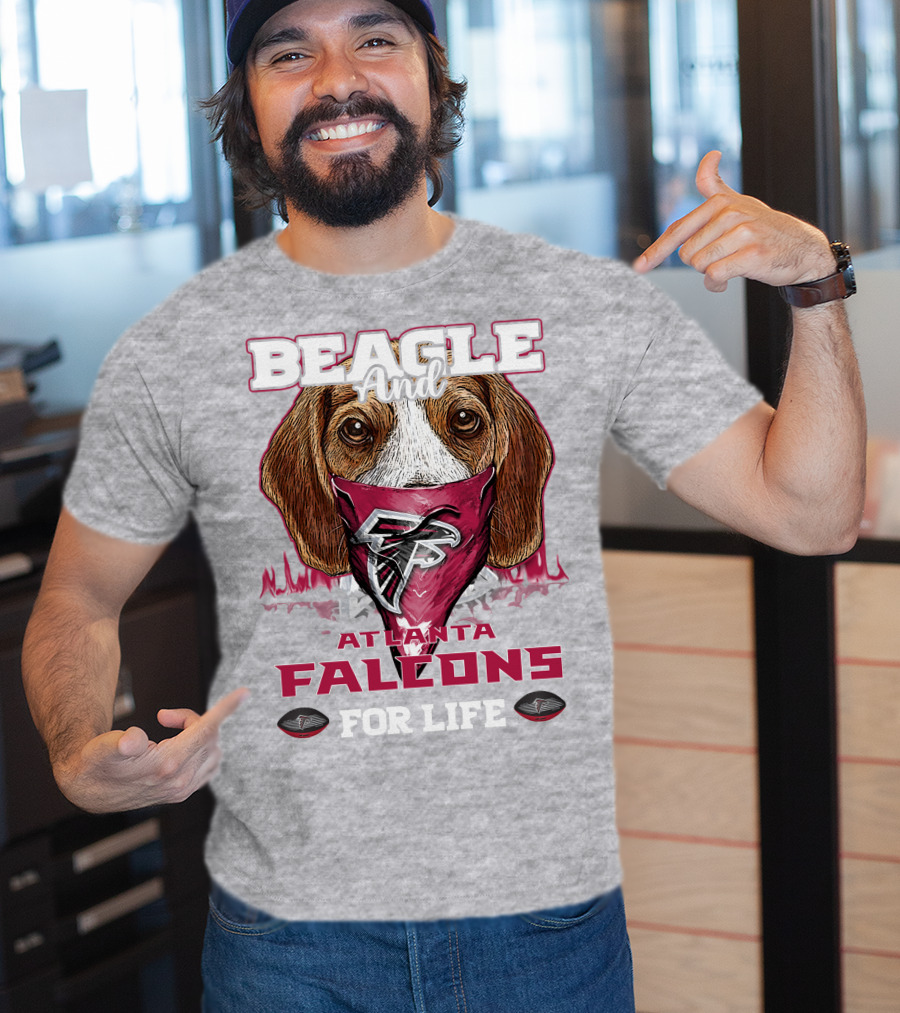 Beagle And Atlanta Falcons For Life T-Shirt
