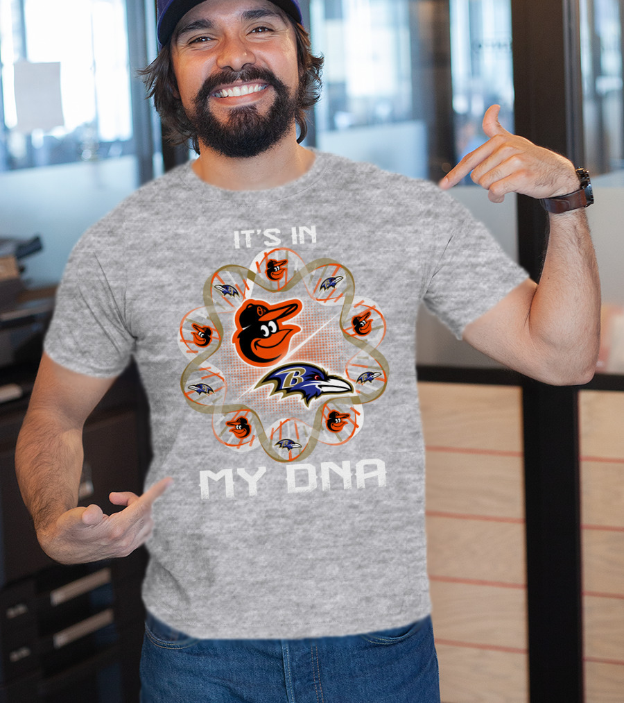 It's In My Dna Baltimore Ravens Orioles T-Shirt