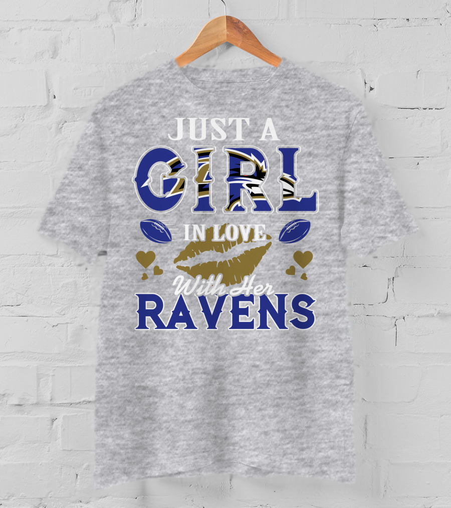 Just A Girl In Love With Her Baltimore Ravens T-Shirt