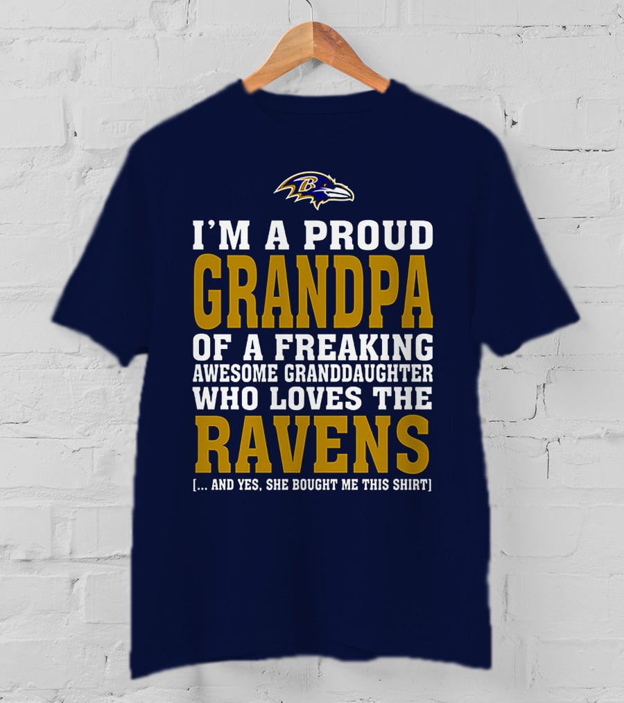 Baltimore Ravens Proud Grandpa Of Awesome Granddaughter Who Loves The Ravens T-Shirt