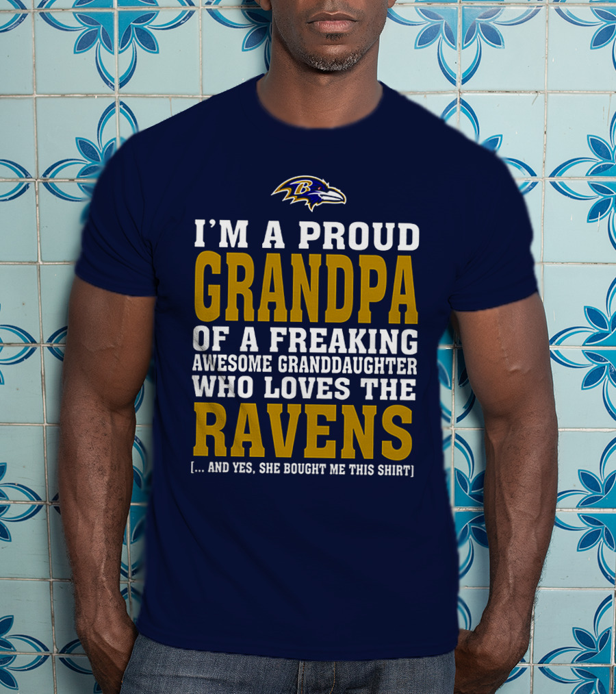 Baltimore Ravens Proud Grandpa Of Awesome Granddaughter Who Loves The Ravens T-Shirt