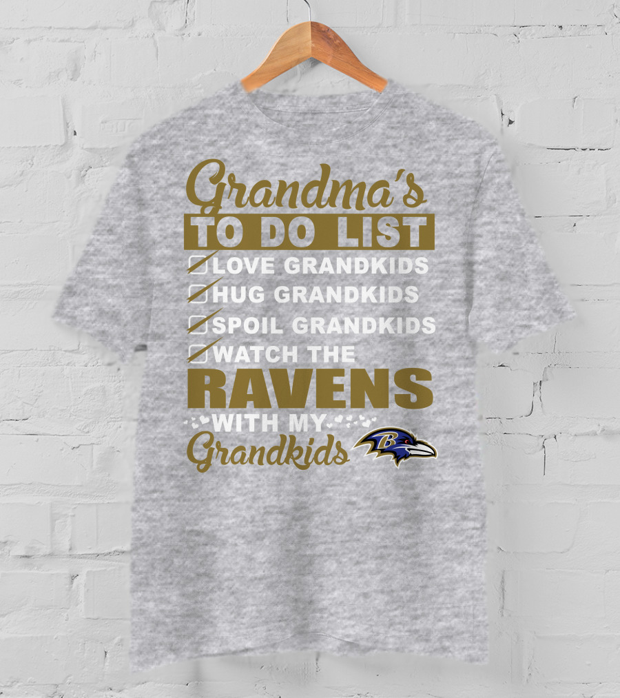 Grandma's To Do List Love Hug Spoil Watch The Ravens With My Grandkids T-Shirt