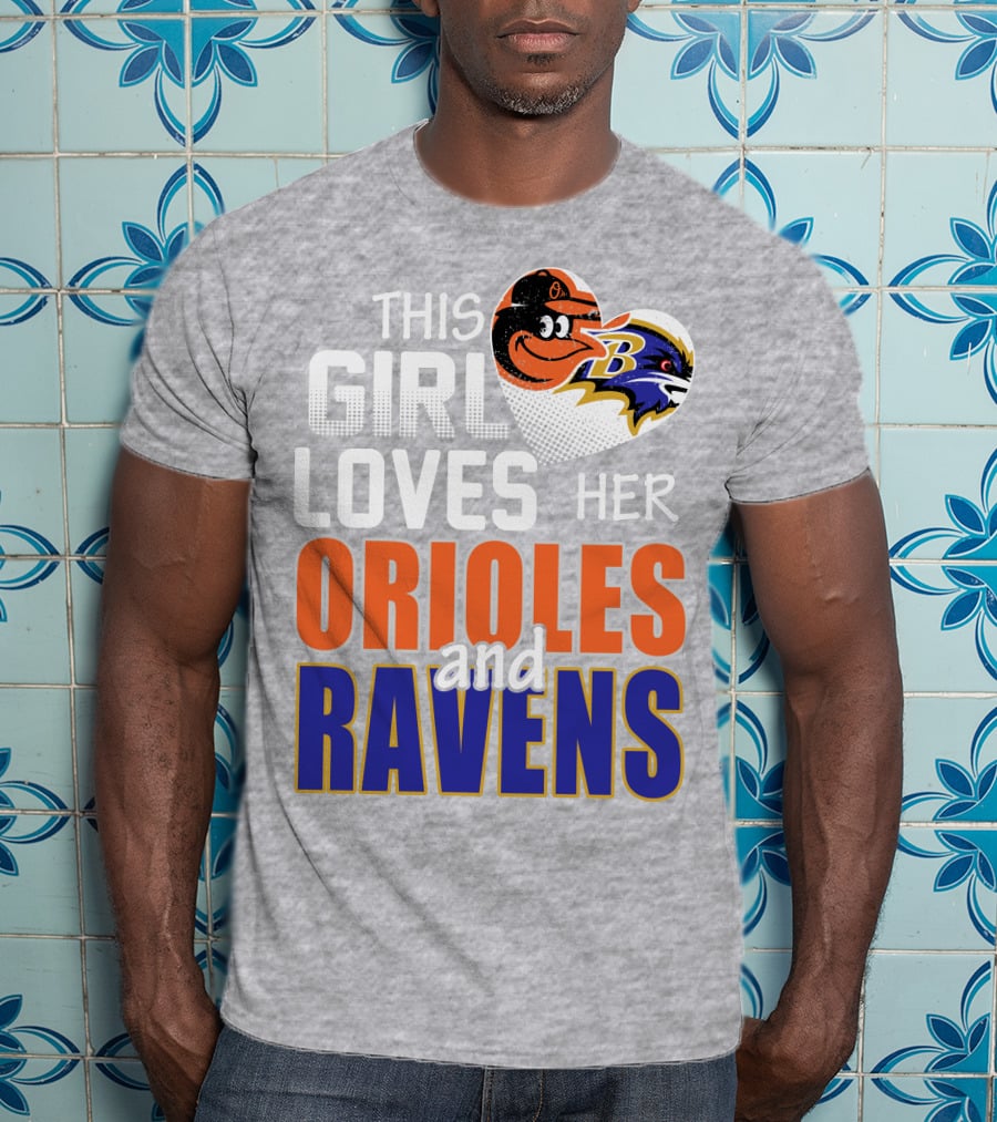 This Girl Loves Her Orioles And Ravens T-Shirt