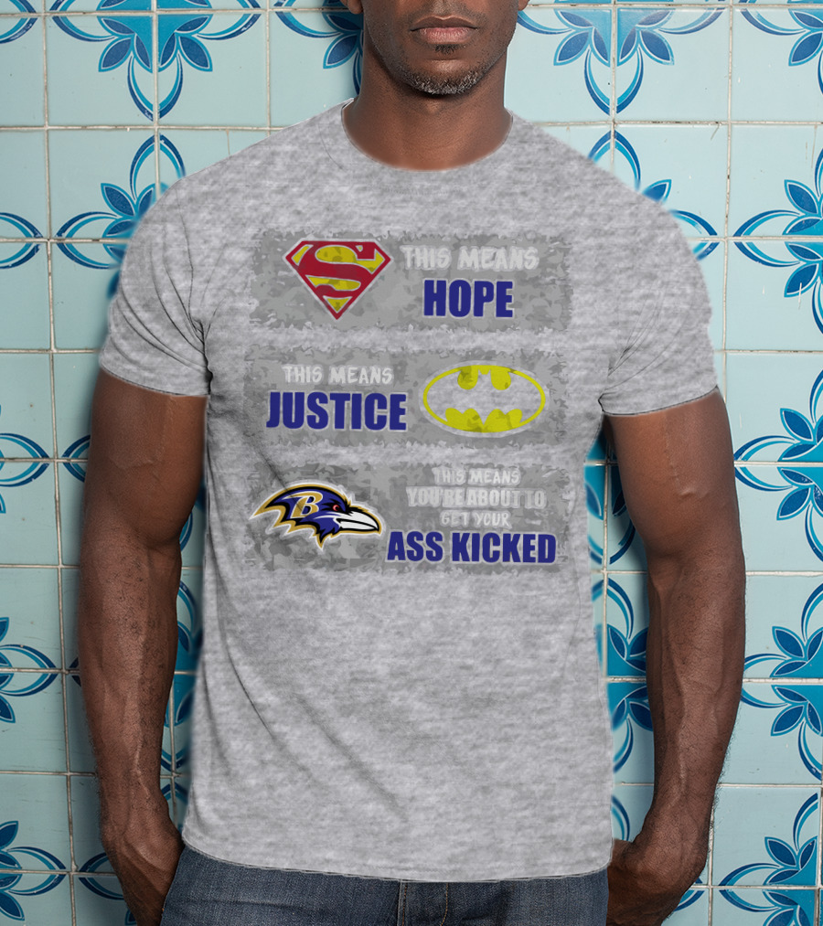 Baltimore Ravens This Means You’re About To Get Your Ass Kicked T-Shirt