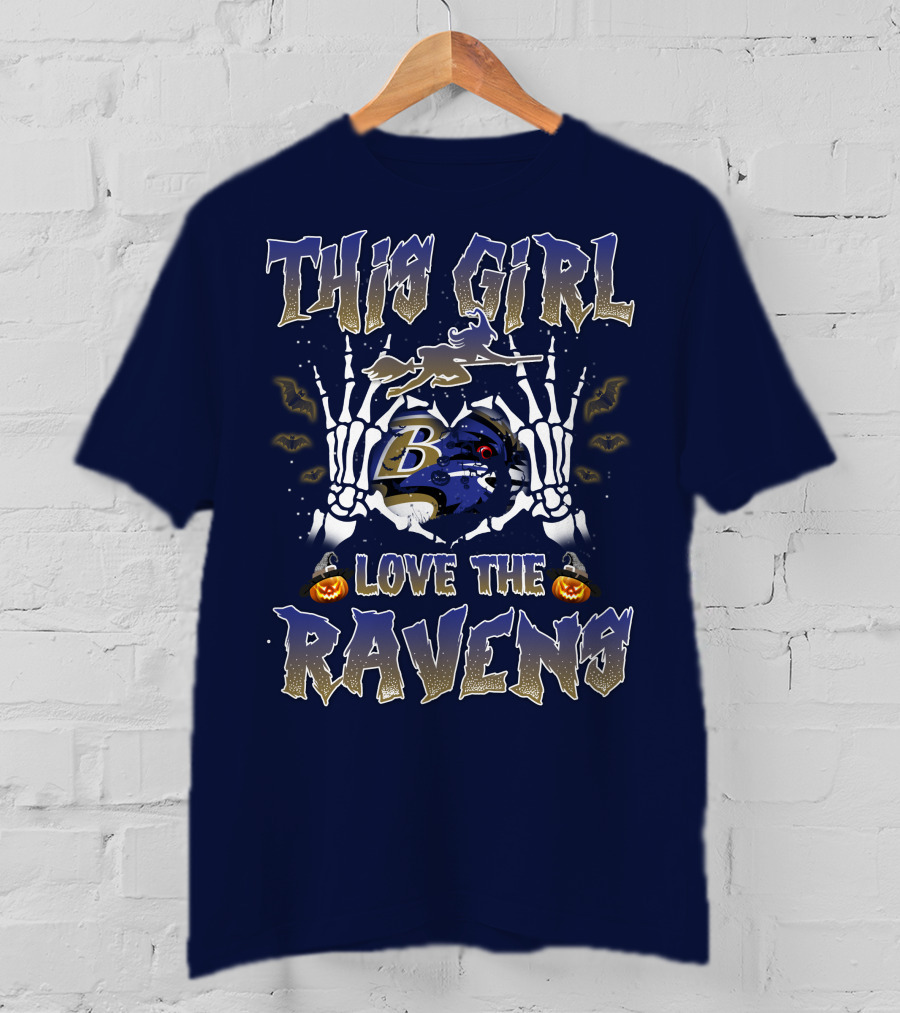 This Girl Loves The Baltimore Ravens 80 Halloween Skeleton Theme T-Shirt