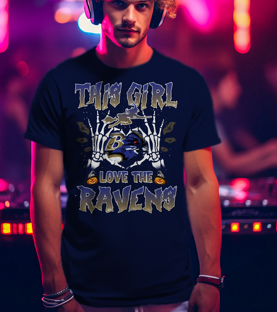 This Girl Loves The Baltimore Ravens 80 Halloween Skeleton Theme T-Shirt